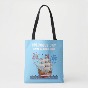 Haben Sie einen guten Kolumbus-Tag Tasche