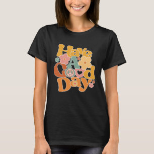 Haben Sie einen guten Tag preppy ästhetische Trend T-Shirt