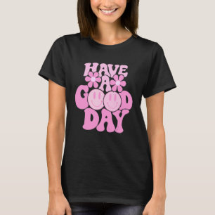 Haben Sie einen guten Tag Retro Lächeln Gesicht Äs T-Shirt