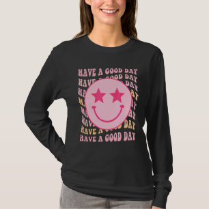 Haben Sie einen guten Tag Retro Smilee Gesicht äst T-Shirt
