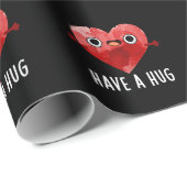 Haben Sie einen Hug Funny Heart Pun Dark BG Geschenkpapier (Rolleneckpunkt)