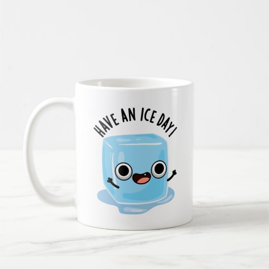 Haben Sie einen Ice Day Funny Ice Cube Pub Kaffeetasse (Links)