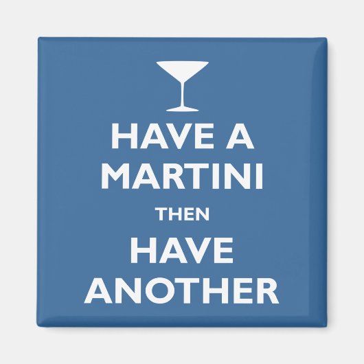 Haben Sie einen Martini Magnet (Vorne)