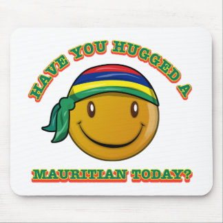 Haben Sie einen Maurizier heute umarmt? Mousepad