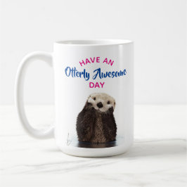 Haben Sie einen Phantastischen Tag Niedliches Otte Kaffeetasse