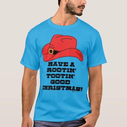 Haben Sie einen Rootin' Tootin' Good Weihnachtslus T-Shirt (Vorderseite)
