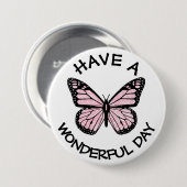 Haben Sie einen schönen Monarchen-Schmetterling-Bu Button (Vorne & Hinten)