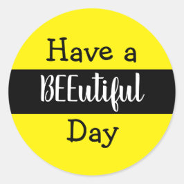 "Haben Sie einen schönen Tag" Bienenstreifen Runder Aufkleber