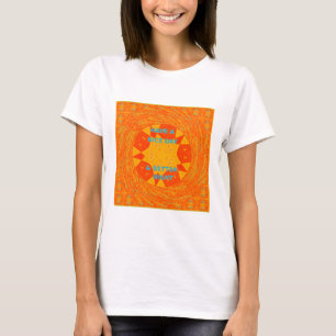 Haben Sie einen schönen Tag & eine bessere Nacht K T-Shirt