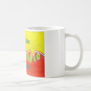 Haben Sie einen schönen Tag & eine bessere Nacht Ö Kaffeetasse