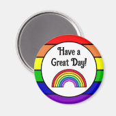 Haben Sie einen schönen Tag | Rainbow Magnet (Vorderseite/Rückseite)