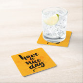 Haben Sie einen schönen Tag Rechteckiger Pappuntersetzer (Vor Ort)