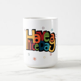 "Haben Sie einen schönen Tag" Retro Farbige Kaffee Kaffeetasse