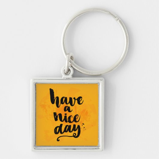 Haben Sie einen schönen Tag Schlüsselanhänger (Vorne)
