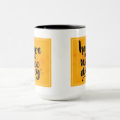 Haben Sie einen schönen Tag Tasse (Zentrum)