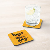 Haben Sie einen schönen Tag Untersetzer (Rechte Seite)