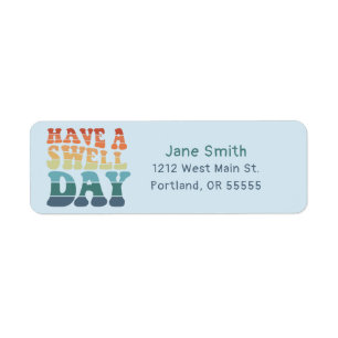 Haben Sie einen Swell Day Moderne Regenbogentypogr