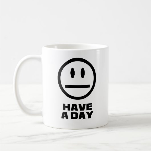 Haben Sie einen Tag Kaffeetasse (Links)