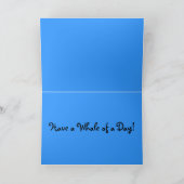 Haben Sie einen Wal eines Tages! Karte (Innenseite)