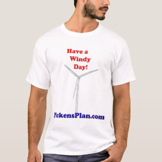 Haben Sie einen windigen Tag! T - Shirt