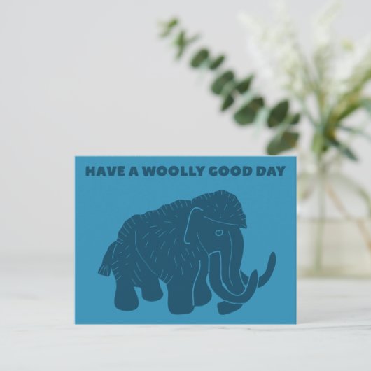 Haben Sie einen Wolle Good Day Blue Mammoth Postkarte (Stehend Vorderseite)