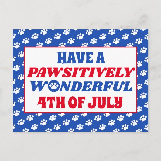Haben Sie einen wunderschönen 4. Juli Postkarte (Vorderseite)