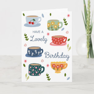 Haben Sie einen wundervollen Geburtstag Teetassen Karte