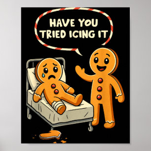 Haben Sie es mit Ingwerbrot-Nurse-Christmas-Eiscre Poster