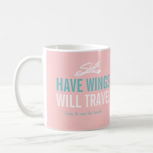 Haben Sie Flügel - Shasta Vintagen Camper-Anhänger Kaffeetasse (Links)