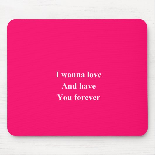 Haben Sie für immer? Mousepad (Vorne)