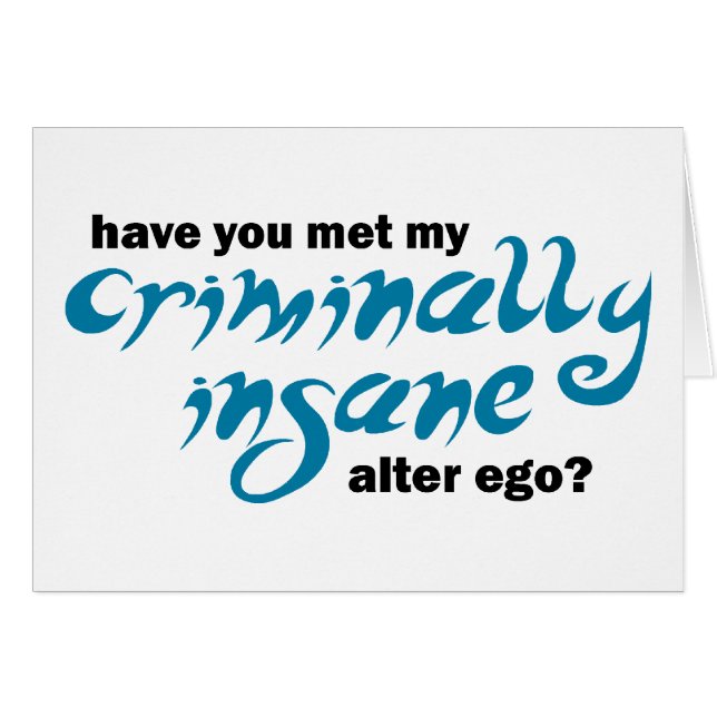 Haben Sie getroffen mein kriminell geisteskrankes (Vorderseite (Horizontal))
