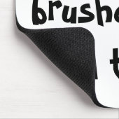 Haben Sie Ihren Stier heute gebürstet? Mousepad (Ecke)