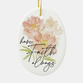 Haben Sie immer Vertrauen Aquarell-Blume Christlic Keramik Ornament (Hinten)