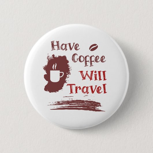 Haben Sie Kaffee Reisen Button Button für freien G (Vorderseite)