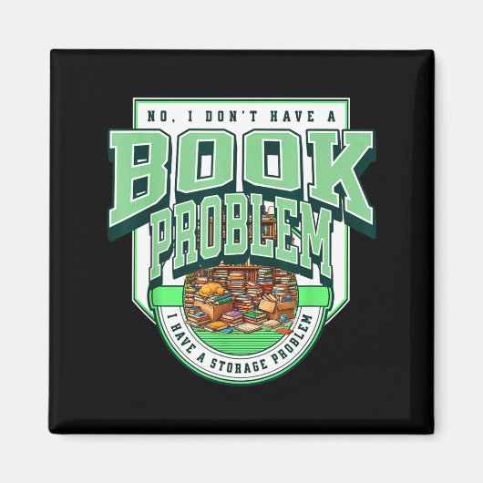 Haben Sie kein Buchproblem, sondern ein Lagerprobl Magnet (Vorne)