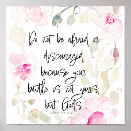 Haben Sie keine Angst - 2 Chron 20v15 Aquarellblum Poster