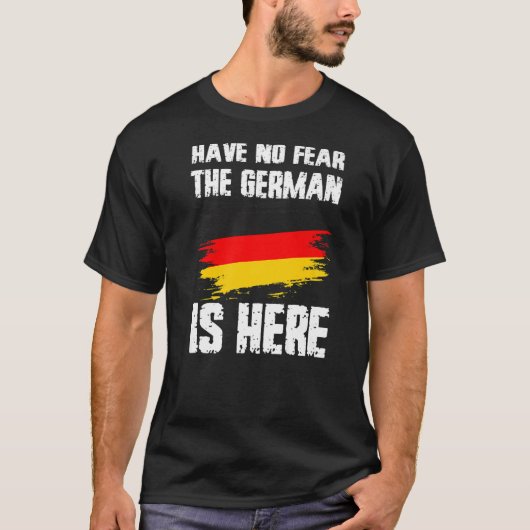 Haben Sie keine Angst, der Deutsche ist hier Deuts T-Shirt (Vorderseite)