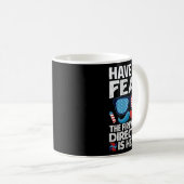 Haben Sie keine Angst, der Feuerwerksdirektor ist  Kaffeetasse (VorderseiteRechts)