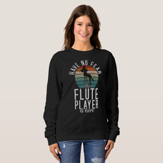 Haben Sie keine Angst, der Flute Player ist hier F Sweatshirt (Vorne ganz)