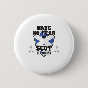 Haben Sie keine Angst, der Schotte ist hier stolz, Button