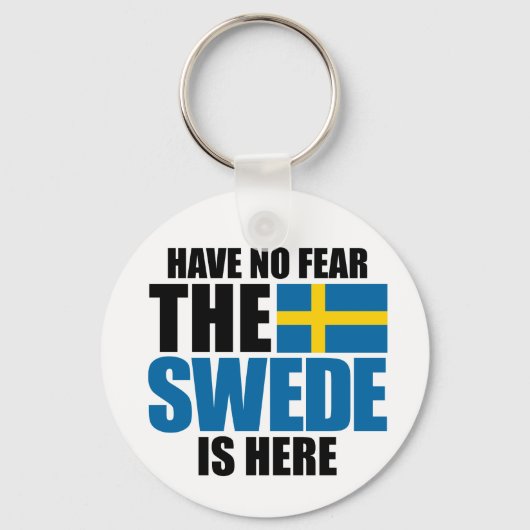 Haben Sie keine Angst, der Schwede ist hier Schlüsselanhänger (Vorderseite)