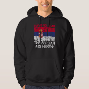 Haben Sie keine Angst, der Serben zitiert für eine Hoodie