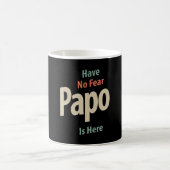 Haben Sie keine Angst Papo ist hier | Father Gift Kaffeetasse (Mittel)