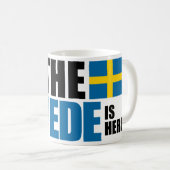 Haben Sie keine Furcht, der Schwede ist hier Tasse (VorderseiteRechts)