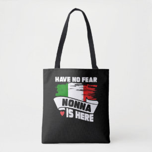 Haben Sie keine Furcht Nonna ist hier italienische Tasche