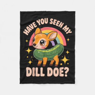Haben Sie meinen Dill-Doe gesehen_ Lustige Tierlie Fleecedecke