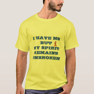 HABEN SIE MSBUTMY GEIST REMAINSUNBROKEN T-Shirt