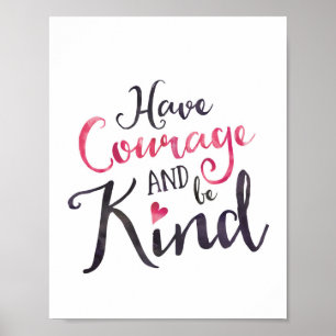 Haben Sie Mut und seien Sie netter rosa Poster