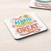 Haben Sie nicht Angst, groß zu sein Getränkeuntersetzer (Linke Seite)