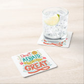 Haben Sie nicht Angst, groß zu sein Rechteckiger Pappuntersetzer (Vor Ort)